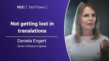 Not getting lost in translations - Daniela Engert - NDC TechTown 2024