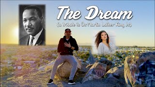 Colby Jeffers (ft. Ayana Butterfly) - The Dream (a tribute to Dr. Martin Luther King Jr.)
