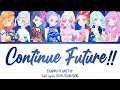 Continue Future!! | STARRY PLANET☆ | Aikatsu Planet Full Lyrics ROM/KAN/ENG