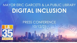 LA Public Library Digital Inclusion Press Conference 10/12/21