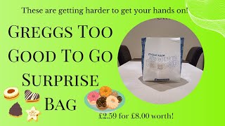 A Really Good Greggs Too Good To Go Surprise Bag!