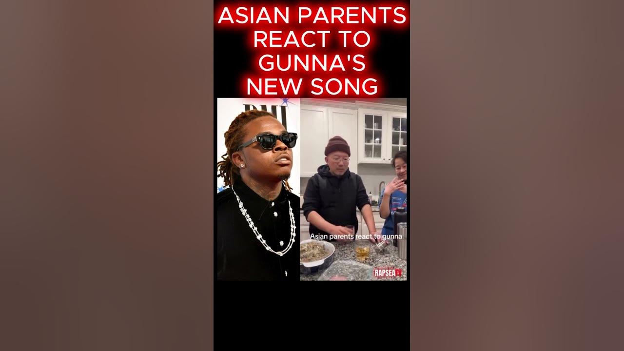 Asian Parents React to Gunna's New Track #music #song #songs #rap #asia #india #china #gunna