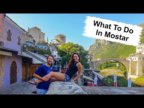 Mostar, Bosnia &