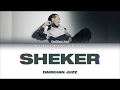 DARKHAN JUZZ - SHEKER | LYRICS | ТЕКСТ| SÖZİ | КАРАОКЕ