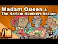 The Harlem Numbers Racket & Stephanie St Clair  - Extra History