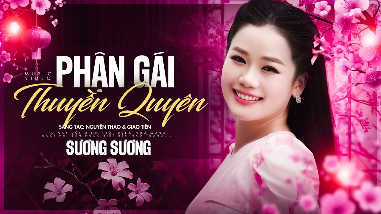 Phận Gái Thuyền Quyên & Một Người Đi - Sương Sương | Cô Gái Nhỏ Xinh Đẹp Giọng Hát Cực Dễ Thương