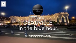 Deauville in the Blue Hour, France | Allthegoodies.com