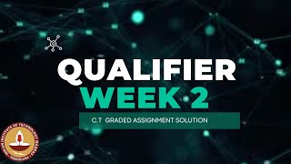 WEEK 2 | C.T GRADED ASSIGNMENT | B.S DATA SCIENCE | IIT MADRAS | RISHABH YADAV @ry.iitmadras