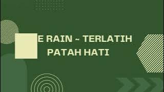 The Rain Ft Endank soekamti ~ Terlatih Patah Hati