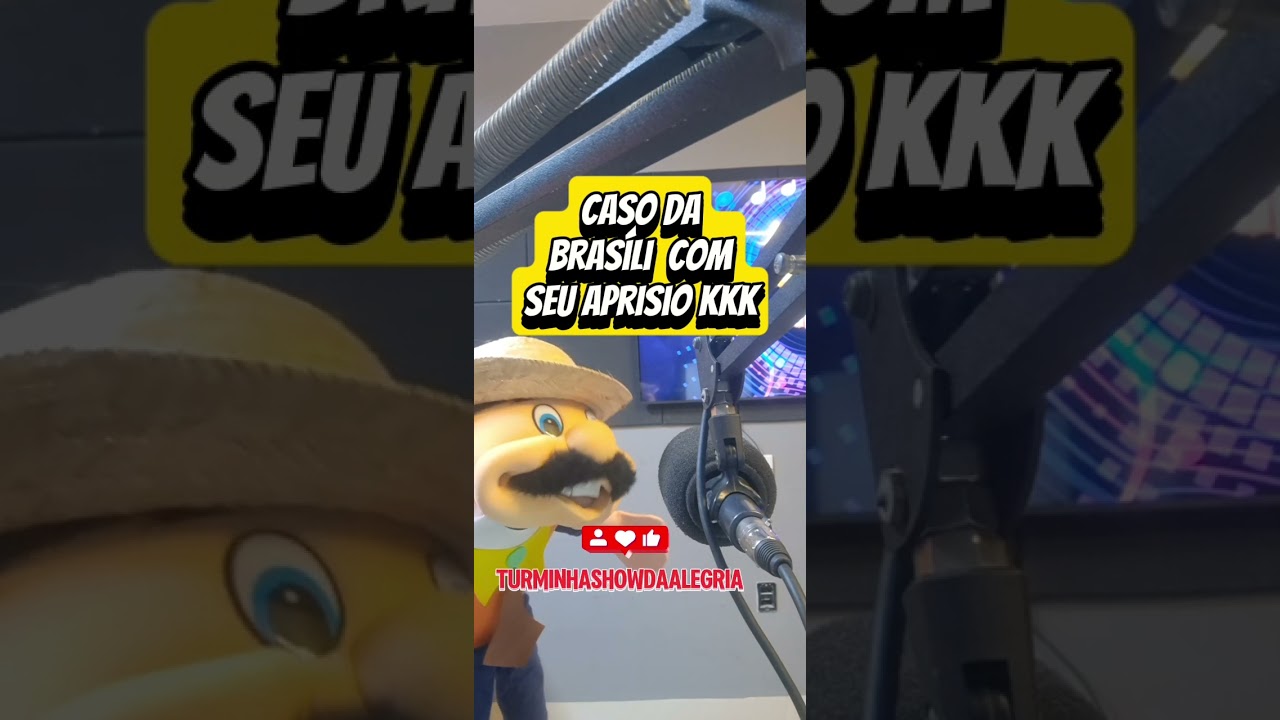 Caso da brasília com seu Aprisio. 