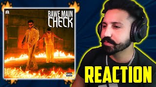 BAWE MAIN CHECK | King & ‪@raga‬ | MM | Official Music Video | REACTION