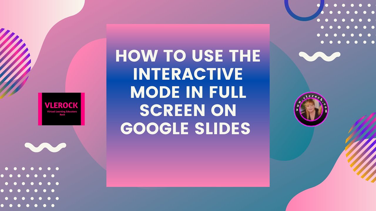 How to use the Interactive Mode during a Full Screen Presentation on ...