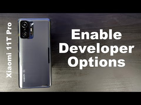How to Enable Developer Options on Xiaomi 11T Pro