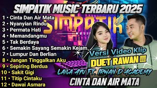 CINTA DAN AIR MATA - LAILA AYU KDI | TAK BERDAYA - DIANDRA AYU | SIMPATIK MUSIC TERBARU 2025
