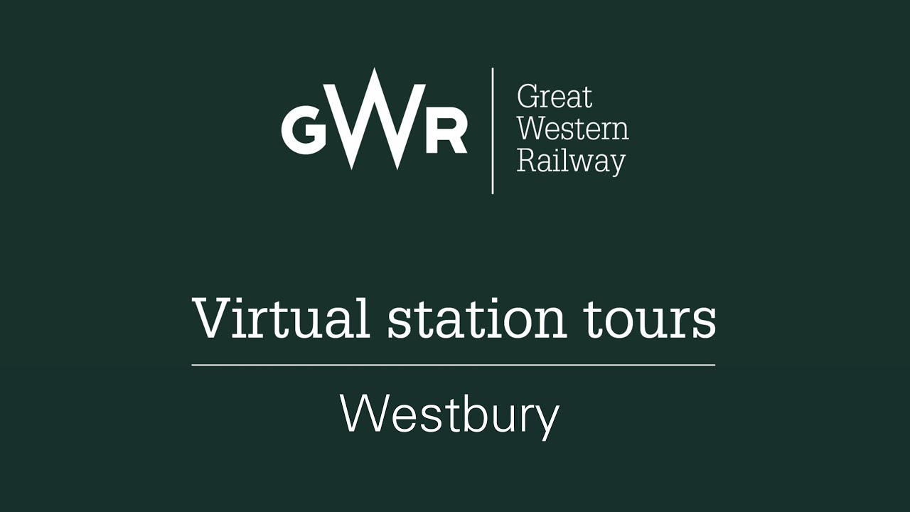 Virtual Station Tour - Westbury