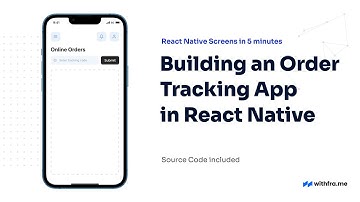 #32 Building an Order Tracking App in React Native