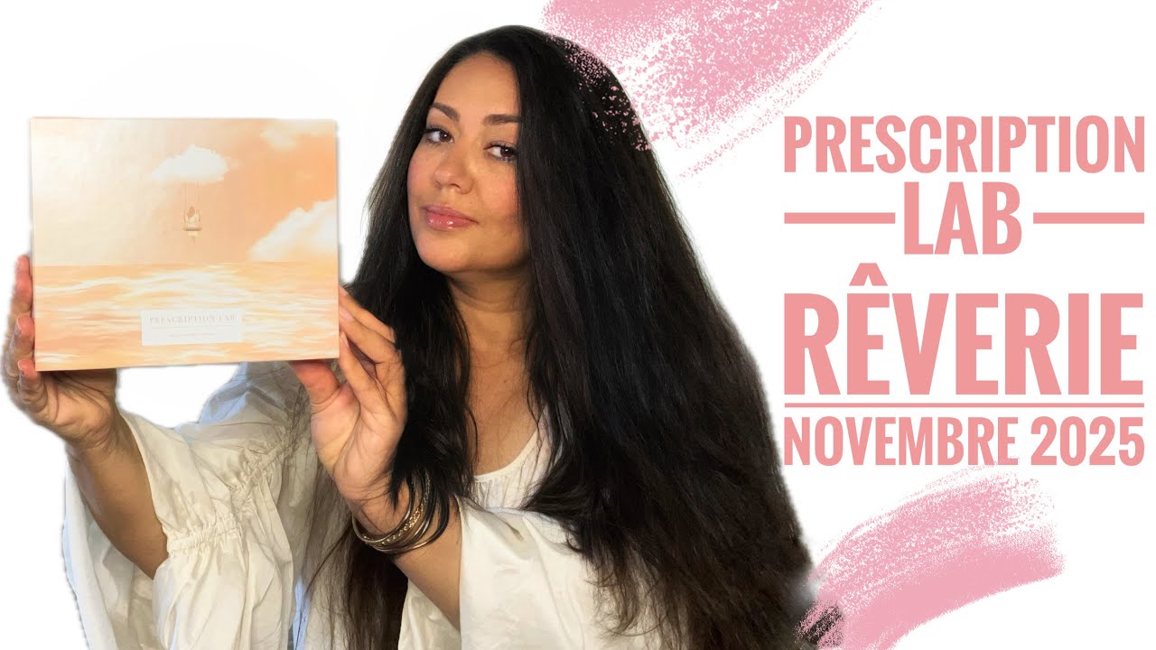 PRESCRIPTION LAB BOX / Rêverie 💭🌙 / Novembre 2025 Unboxing