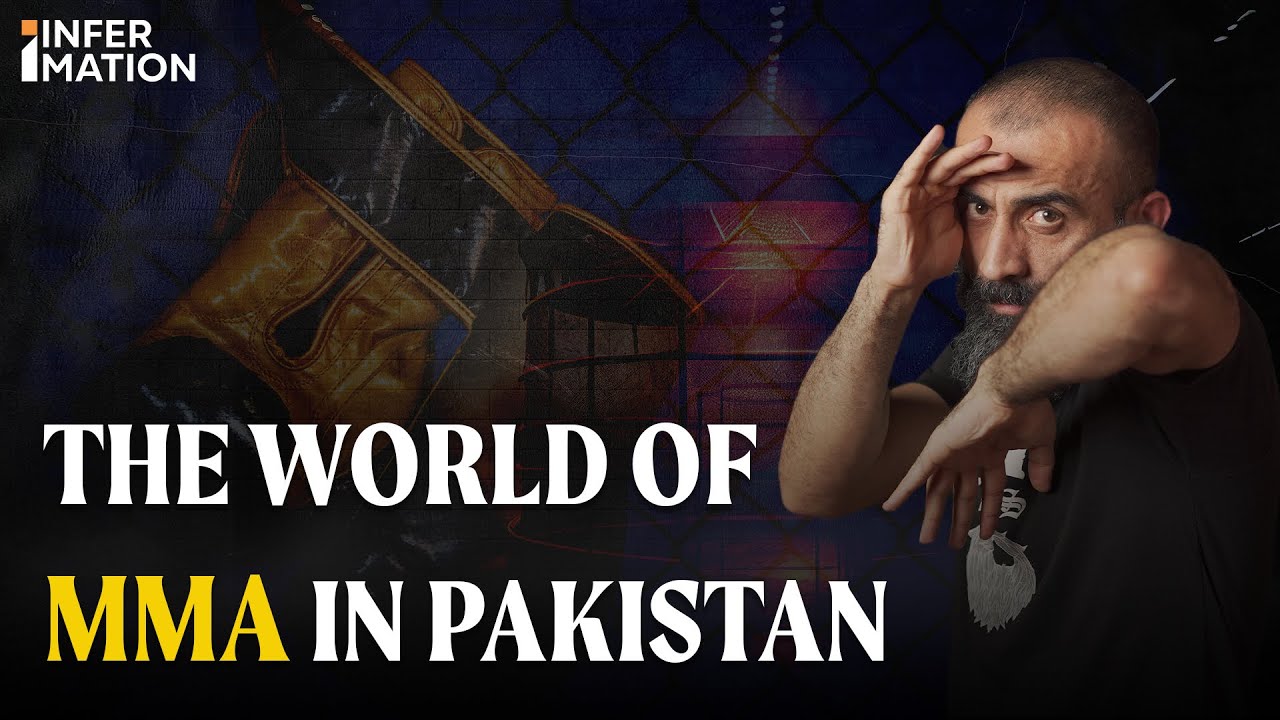 Evolution of MMA in Pakistan | Infermation