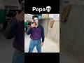 Papa💀 #funny #viral #vlog #shorts #modified #modification