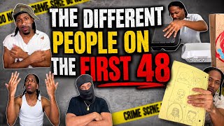The Different Ppl Being Interrogated On The First 48