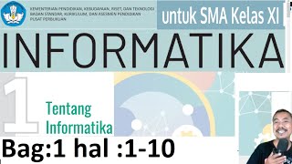 Informatics class 11 chapter 1 about Informatics Merdeka curriculum part 1 page 1 10