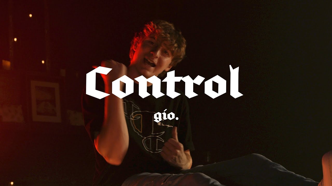 gio. – Control (Official Music Video)