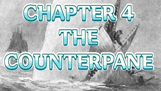 Moby-Dick (or The Whale) 🐋, by Herman Melville - Chapter 4, The Counterpane