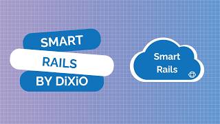 Smart Rails By Dixio