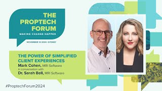 The Power of Simplified Client Experiences - The Proptech Forum 2024