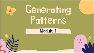 Generating Patterns [Part I] | Grade 10 Math