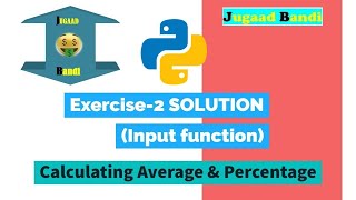 Solution-Exercise 2 Input function || Python tutorial in hindi