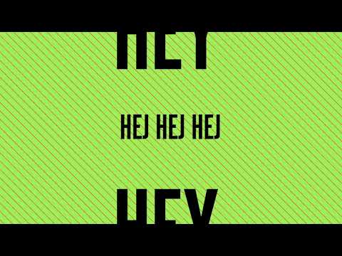HEY - Hej Hej Hej (Official Audio)