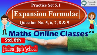 How To Learn Expansion Formulae | Std. 8th | Practice Set 5.1 | Q-5,6,7,8 & 9 | Mathematics |