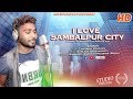 I love sambalpur city bhuban sambalpuri studio version ll rkmedia
