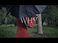WHY - Thao Ngo ft KHACDII [Official MV]