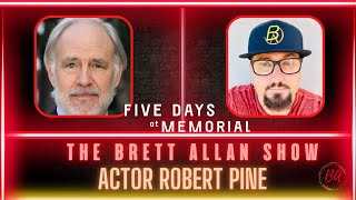 Actor Robert Pine Talks About His Latest Project "5 Days at Memorial" August 12th on Apple TV +