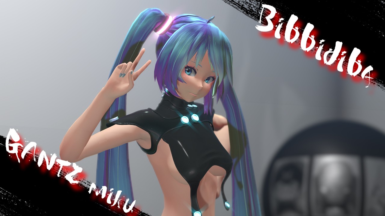 【MMD/sdPBR】GANTZ Miku : BIBBIDIBA ビビデバ