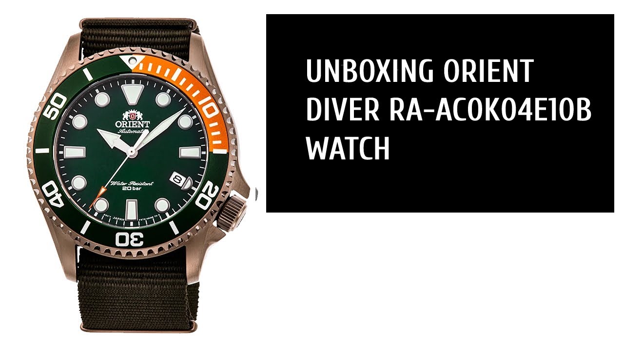 Unboxing Orient Diver RA-AC0K04E10B watch - YouTube