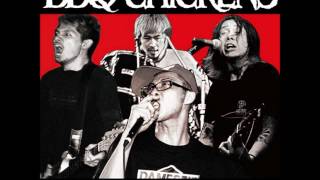 BBQ Chickens - Here Comes the Time to Dance