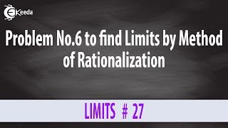 Evaluating Limits by Rationalization Method - Problem 6 - Limits - Diploma Engineering Mathematics 2