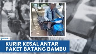 KOCAK! KURIR PAKET KESAL DAPAT ORDERAN PAKET COD 1 BATANG BAMBU, MOTOR SAMPAI OLENG