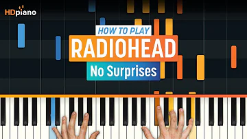 Piano Tutorial for "No Surprises" by Radiohead | HDpiano (Part 1)