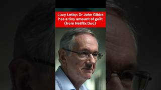 Lucy Letby  Dr John Gibbs Has A Tiny Tiny Tiny Bit Of Guilt