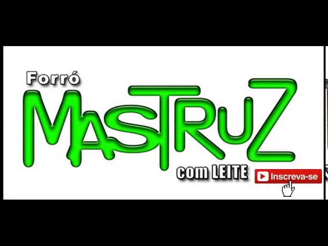 MASTRUZ COM LEITE - CORACAO TURISTA