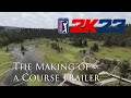 The Making of a Course Trailer, part 1 - PGA Tour 2K23
