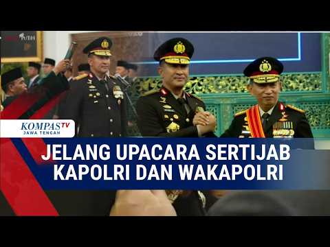 Jelang Rangkaian Upacara Sertijab Kapolri dan Wakapolri