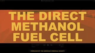 The direct methanol fuel cell - bytesize science