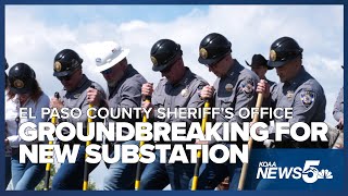 Sheriff's Office hosts groundbreaking ceremony for new substation in northeast El Paso County