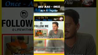 Alip Ba Ta Reaction || Once - Aku Mau (gitar cover)  #shorts #short #alip_ba_ta #alipers #cover