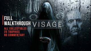 VISAGE Gameplay Walkthrough FULL GAME - No Commentary [1080p HD] (All Collectibles & 25 Trophies)